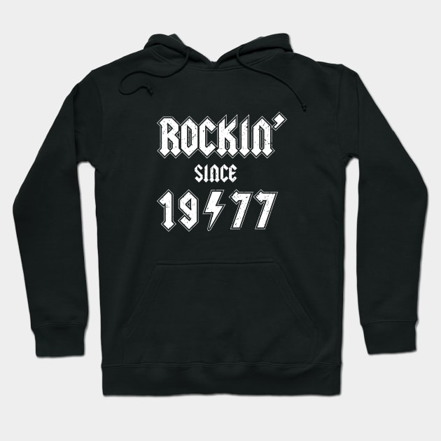 Rockin since 1977 birthday rocker gift Hoodie by Daribo